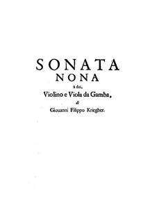 Соната No.9 для скрипки, виолы да гамба и бассо континуо: Соната No.9 для скрипки, виолы да гамба и бассо континуо by Иоганн Филипп Кригер