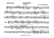 Automania. Galop for Cornet and Orchestra: Baritone horn in B part by Louis-Philippe Laurendeau