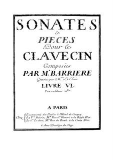 Сонаты и пьесы для клавесина: Сонаты и пьесы для клавесина by Жан-Батист Баррье