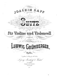 Сюита для скрипки и виолончели, Op.16a: Партия скрипки by Ludwig Grünberger