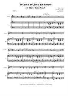 O Come, O Come, Emmanuel with O Come, Divine Messiah: For Flute or Violin and Piano by Unknown (works before 1850)