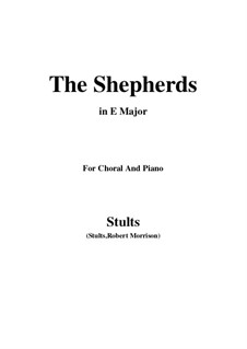 The Story of Christmas: No.6 The Shepherds, Let Us Now Go Even... in E Major by Robert Morrison Stults
