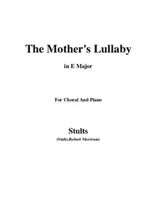 The Story of Christmas: No.9 The Mothers Lullaby in E Major by Robert Morrison Stults