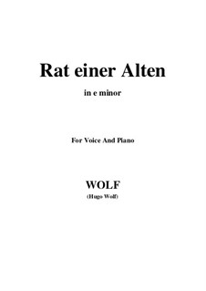 Тетрадь IV: No.41 Rat einer Alten (e minor) by Хуго Вольф