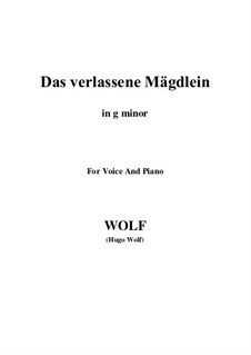 Тетрадь I: No.7 Das verlassene Mägdlein (g minor) by Хуго Вольф
