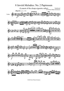 Variations on Papirossen (Lament of the cheap-cigarette seller) for violin solo: Variations on Papirossen (Lament of the cheap-cigarette seller) for violin solo by folklore