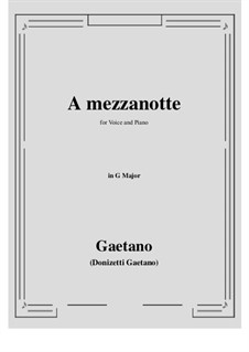 A mezzanotte: G Major by Гаэтано Доницетти