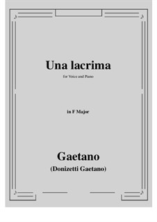Una lacrima: Фа мажор by Гаэтано Доницетти