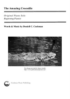 The Amazing Crocodile: The Amazing Crocodile by Doniell Cushman