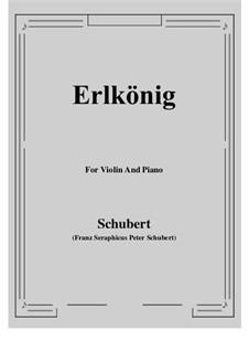Лесной царь, D.328 Op.1: Для скрипки и фортепиано by Франц Шуберт