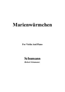No.14 Marienwürmchen: Для скрипки и фортепиано by Роберт Шуман