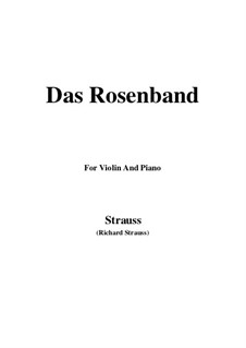 No.1 Das Rosenband: Для скрипки и фортепиано by Рихард Штраус