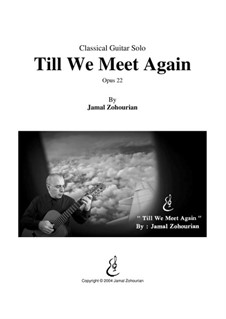 Till We Meet Again, Op.22: Till We Meet Again by Jamal Zohourian
