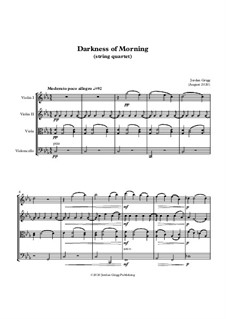 Darkness of Morning (string quartet): Darkness of Morning (string quartet) by Jordan Grigg