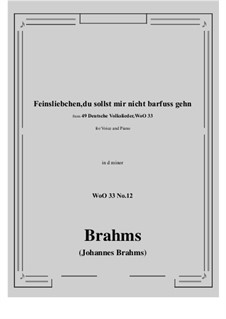 No.8-14: No.12 Feinsliebchen, du sollst mir nicht barfuss gehn (d minor) by Иоганнес Брамс