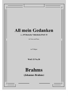 No.29-35: No.30 All mein Gedanken (F Major) by Иоганнес Брамс