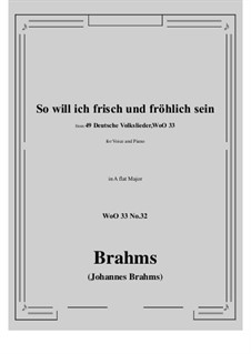 No.29-35: No.32 So will ich frisch und frohlich sein (A flat Major) by Иоганнес Брамс