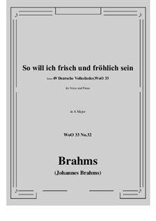 No.29-35: No.32 So will ich frisch und frohlich sein (A Major) by Иоганнес Брамс