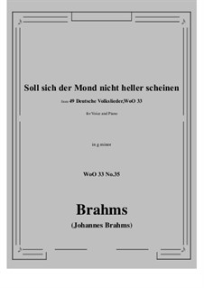 No.29-35: No.35 Soll sich der Mond nicht heller scheine (g minor) by Иоганнес Брамс