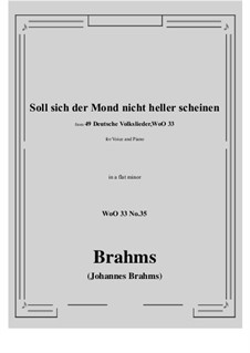 No.29-35: No.35 Soll sich der Mond nicht heller scheine (a flat minor) by Иоганнес Брамс