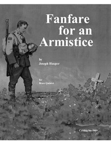 Fanfare for an Armistice: Fanfare for an Armistice by Joseph Hasper