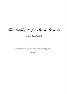 Two obbligati for Bach Preludes: Two obbligati for Bach Preludes by Иоганн Себастьян Бах