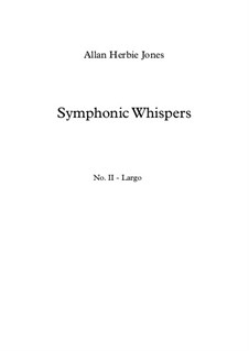 Symphonic Whispers: Movement 2 by Allan Herbie Jones