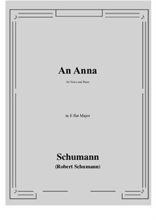 An Anna: E flat Major by Роберт Шуман