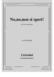 No, no, non si speri: A flat minor by Джакомо Кариссими
