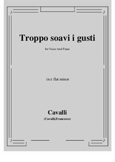 Troppo soavi i quisti: E flat minor by Пьетро Франческо Кавалли