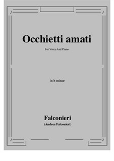 Occhietti amati: B minor by Андреа Фальконьери