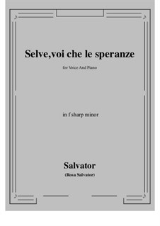 Selve, voi che le speranze: F sharp minor by Сальватор Роза