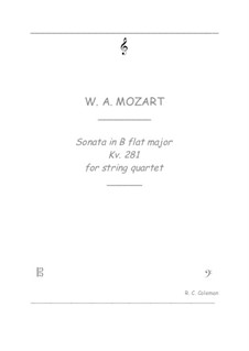 Соната для фортепиано No.3 си-бемоль мажор, K.281: Для струнного квартета by Вольфганг Амадей Моцарт