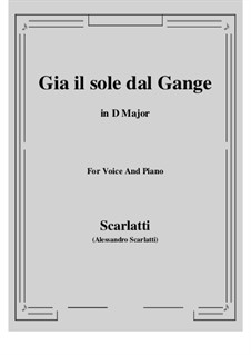 Gia' il sole dal Gange: D Major by Алессандро Скарлатти