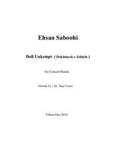 Doll Unkempt (Dokhtarak e Jolideh): Doll Unkempt (Dokhtarak e Jolideh) by Эсан Сабуи