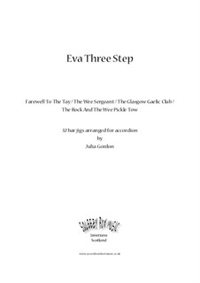 Eva Three Step (Farewell To The Tay / The Wee Sergeant / The Glasgow Gaelic Club / The Rock And The Wee Pickle Tow): Eva Three Step (Farewell To The Tay / The Wee Sergeant / The Glasgow Gaelic Club / The Rock And The Wee Pickle Tow) by folklore