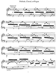 Прелюдия, Хорал и Фуга, FWV 21: Все части by Сезар Франк