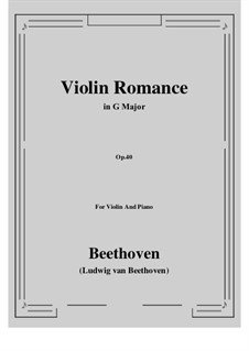 Романс для скрипки с оркестром No.1 соль мажор, Op.40: Версия для скрипки и фортепиано by Людвиг ван Бетховен