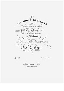 Блестящие вариации на темы из оперы 'La violette' Карафа, Op.48: Для фортепиано by Анри Герц