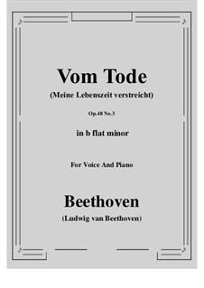 No.3 Vom Tode (Meine Lebenszeit verstreicht): B flat minor by Людвиг ван Бетховен