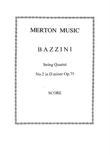 Струнный квартет No.2 ре минор, Op.75: Партитура by Антонио Бадзини