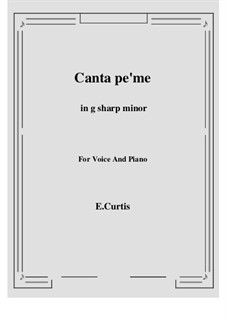 Canta pe'mme: G sharp minor by Эрнесто де Куртис