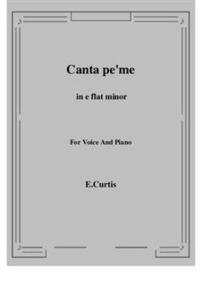 Canta pe'mme: E flat minor by Эрнесто де Куртис