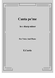 Canta pe'mme: C sharp minor by Эрнесто де Куртис