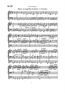 Maria, sei gegrüßet (Fughette 2, erleichterte Fassung): Maria, sei gegrüßet (Fughette 2, erleichterte Fassung) by Roman Jungegger