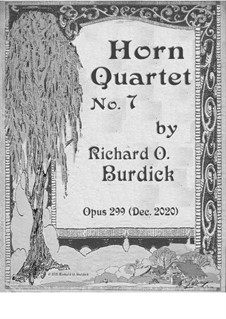 Horn Quartet No.7 'SEG & Quartertone', Op.299: Horn Quartet No.7 'SEG & Quartertone' by Richard Burdick