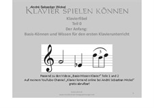 Deine erste Klavierstunde, Basis-Können und Wissen für den ersten Klavierunterricht für Kinder u. Erwachsene, KLA212EA: Deine erste Klavierstunde, Basis-Können und Wissen für den ersten Klavierunterricht für Kinder u. Erwachsene by André Sebastian Wickel