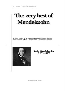 Шесть песен, Op.57: No.2 Hirtenlied (Herdsman's Song), for violin and piano by Феликс Мендельсон-Бартольди