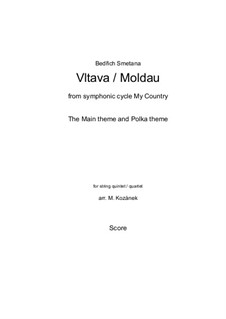 Влтава, T.111: Excerpt (Main theme+Polka theme+Coda) by Бедржих Сметана