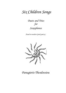 Six Children Songs: For sax trio, Op.40d by Panagiotis Theodossiou